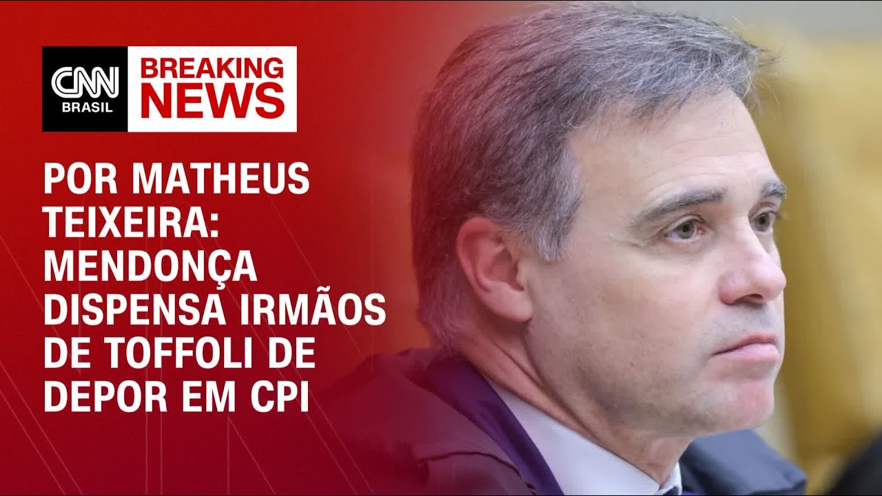 Mendonça dispensa irmãos de Toffoli de depor à CPI do Crime Organizado | BASTIDORES CNN
