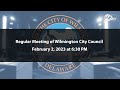 Regular Meeting of Wilmington City Council | 2/2/2023