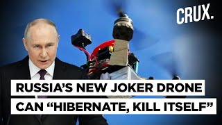 'The Joker Can Be Anything...' Russia's New Hibernating Drone With 'Lodyr' Tech To Shield Operators