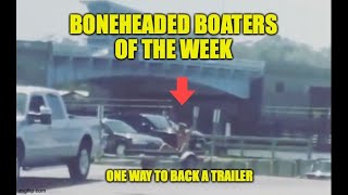 Boneheaded Boaters of the Week