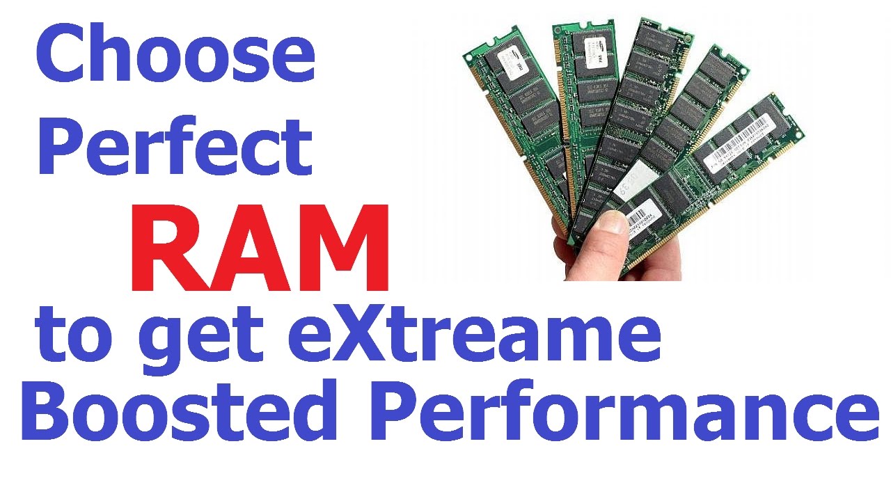How to choose RAM How to choose RAM