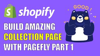 How to Build an Amazing Shopify Collection Page with PageFly -  Part 1 screenshot 1