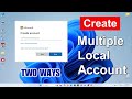 How to Create, add an Account in Windows 11 Two Ways➡️How to Remove an Account from Your Computer