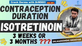 Periods Of Contraception Of Isotretinoin & Acitretin Acne Vulgaris Retinoids I Pledge Drmsd