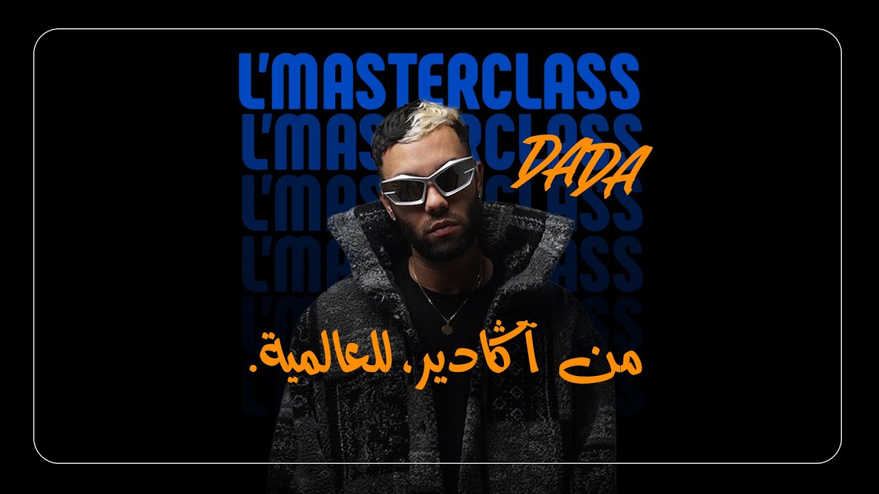 L'Masterclass by studio code 30 - DADA (full episode)