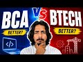BCA vs BTech | Which is Better? Salary, Placement, Fees &amp; Scope 2026 🔥