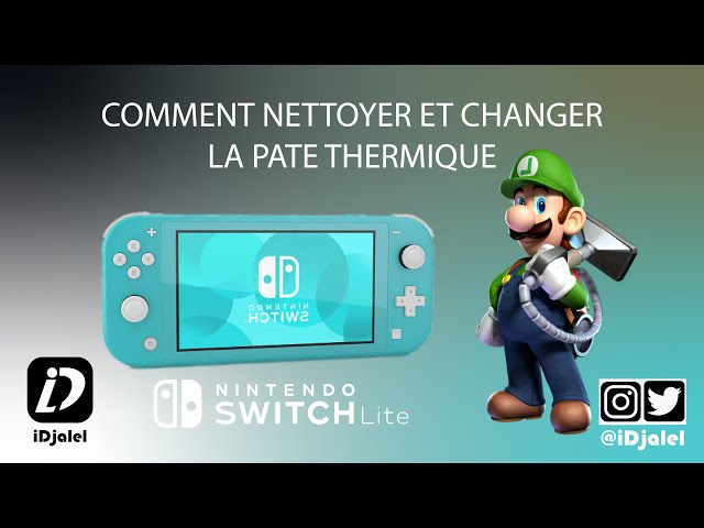 Dépoussièrage et remplacement pâte thermique NINTENDO Switch lite