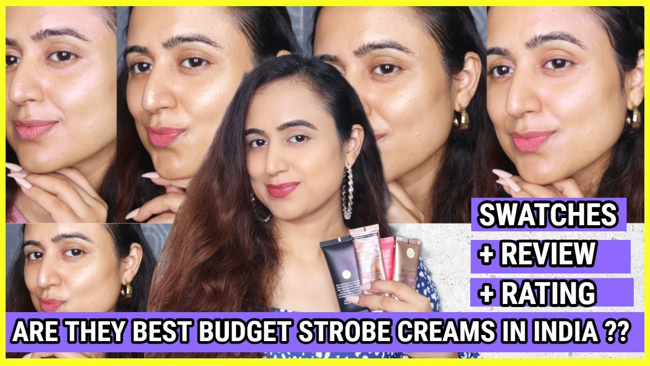 Best Budget Strobe Creams in India | Swatches, Review & Rating | Waysheblushes