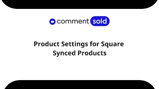 Product Settings for Square Synced Products