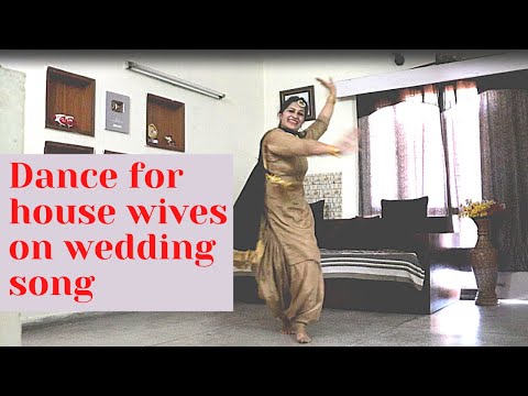 Housewives के लिए wedding song पे डांस | Paabi deeva jagaa | Kulbir