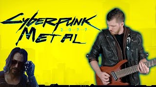 Cyberpunk 2077 Goes Metal (Johnny Silverhand Version) || Artificial Fear