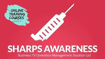Sharps Awareness Training Online Course | Business TV