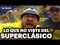 LO QUE NO VISTE DE BOCA - RIVER 🔥 PARTIDO CALIENTE, POLÉMICAS, LLUVIA DE GOLES, FIESTA DE HINCHAS Y+ image