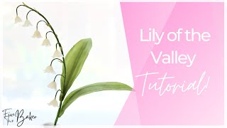 Sugar Flower Tutorial Lily of the Valley ⎸ How to make Sugar Flowers ⎸ Edible Cake Topper