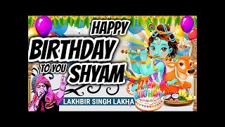 Rangeen Gubbaro Se Mandap Sajaya Hai | Ham Sab Bolenge Happy Birthday To You | Lakhbir Singh Lakha