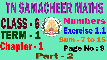TN Samacheer 6th Maths Term 1 Chapter 1 Numbers | Exercise 1.1 | New Syllabus | Sum 7 to 15 | Part 2