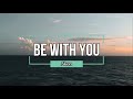 Be With You - Akon   Lyric ( Terjemahan Indonesia )