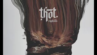 Thot - Euphrate Radio Edit