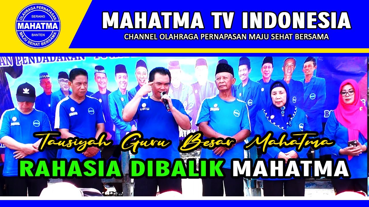 TAUSIYAH GURU BESAR MAHATMA || RAHASIA DIBALIK MAHATMA