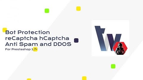 Bot Protection reCaptcha hCaptcha Anti Spam and DDOS Module