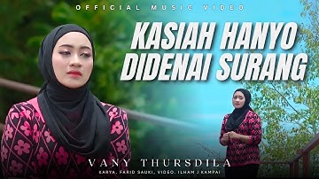 Teaser - Kasiah Hanyo Didenai Surang - Vany Thursdila | Lagu Minang Terbaru 2025