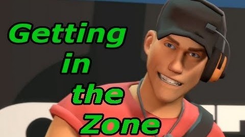 TF2 Scout: Getting in the Zone [Hightower]