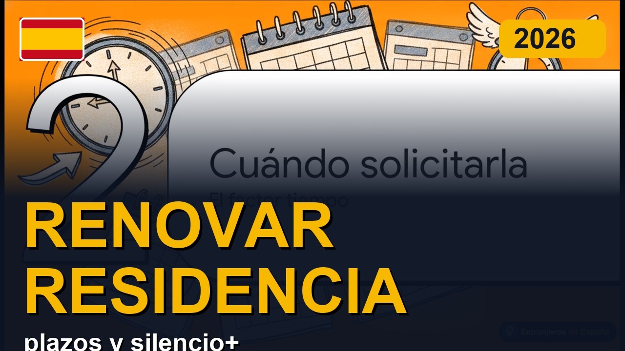 Renovación de autorizaciones de residencia: cuándo solicitarla y silencio positivo