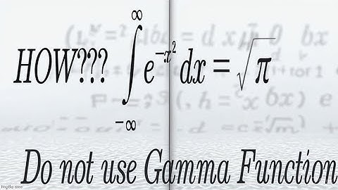 Gaussian integral Solved |  DO NOT USE GAMMA FUNCTION