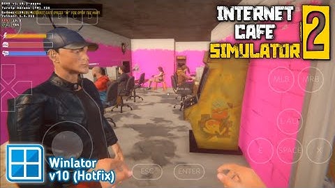 Winlator v10 - Gameplay Internet Cafe Simulator 2 (Windows) On Android