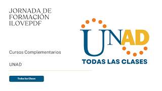 JORNADA DE FORMACIÓN ILOVEPDF | UNAD