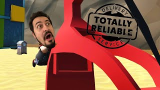 NOTHING GOES AS PLANNED Totally Reliable Delivery Service