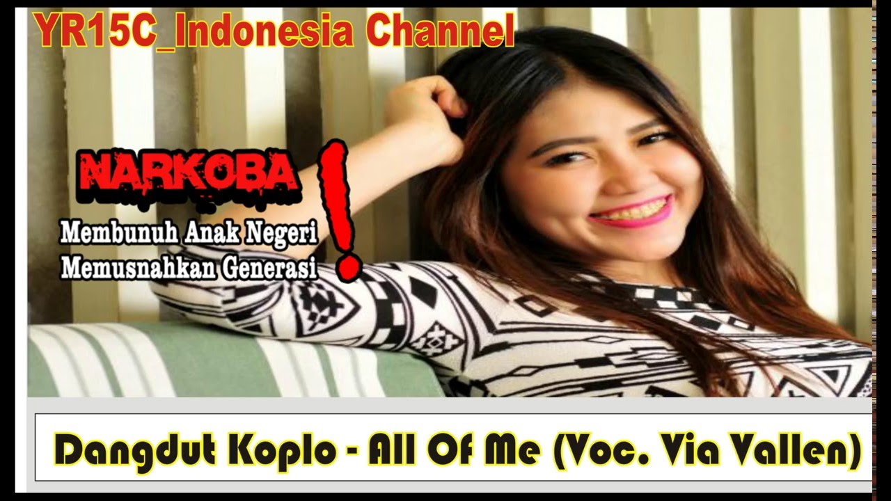 Dangdut Koplo - All Of Me (Voc. Via Vallen) - YouTube