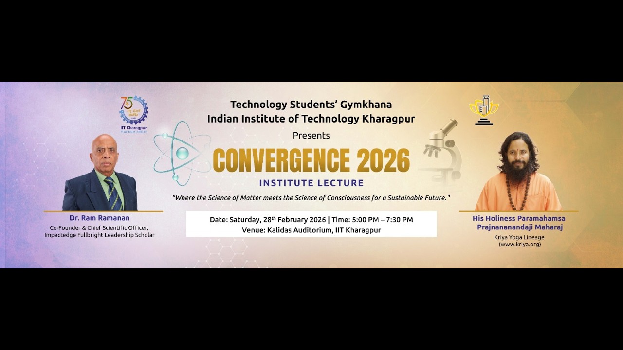 Convergence 2026 | IIT Kharagpur Institute Lecture with Paramahamsa Prajnananandaji Maharaj