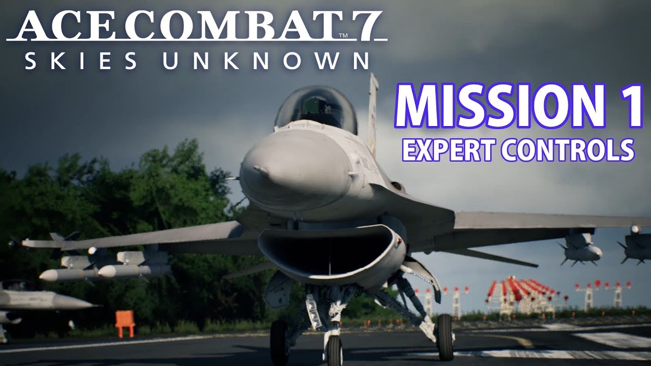 ACE COMBAT™ 7 SKIES UNKNOWN : Mission 01 Charge Assault https