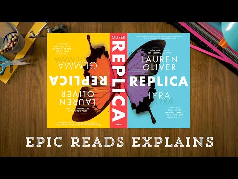 Epic Reads Explains | Replica by Lauren Oliver | Book Trailer