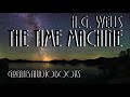 🕰️ THE TIME MACHINE by H.G. Wells - FULL AudioBook 🎧📖 | Greatest🌟AudioBooks V3