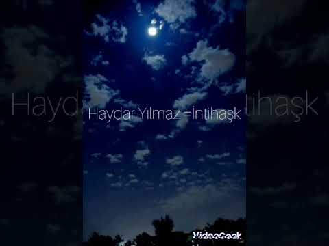 Haydar Yılmaz - İntihaşk