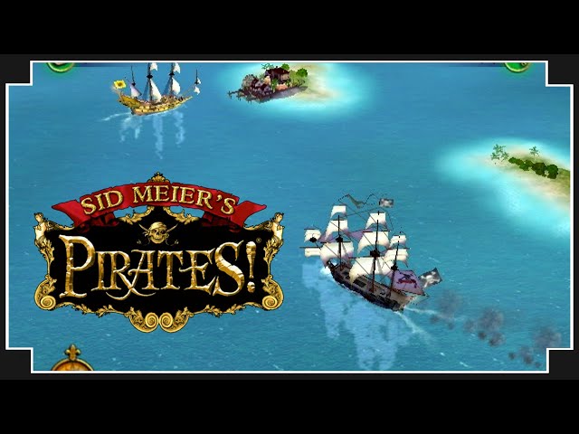 75% Sid Meier's Pirates! on