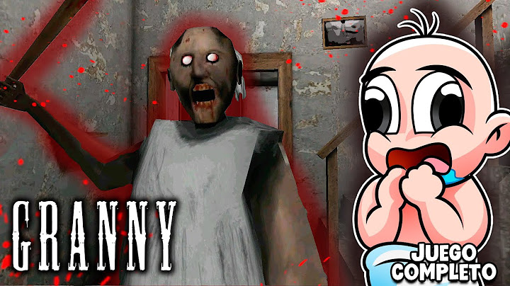 GRANNY: ESCAPA DE LA ABUELA ASESINA 😨🔪 JUEGO COMPLETO BEBÉ NOOB