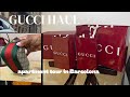 UNBOXING New GUCCI HAUL BARCELONA APARTMENT TOUR &amp; Story time