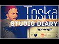 Toska | New Music | Recording Part 1