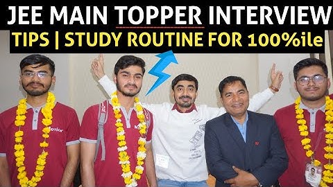 🔴JEE Main 2023 Topper Interview 🧑‍🏫 | Daily Study Routine & Tips for 100%ile..🔥