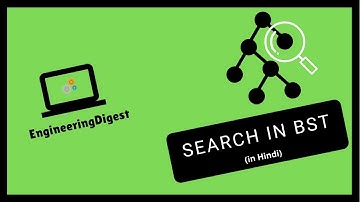 700. Search in a Binary Search Tree (in Hindi)