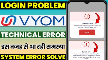 Vyom app login system error we could not find customer id linked | vyom we are unable to process