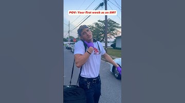 Your first week as an EMT