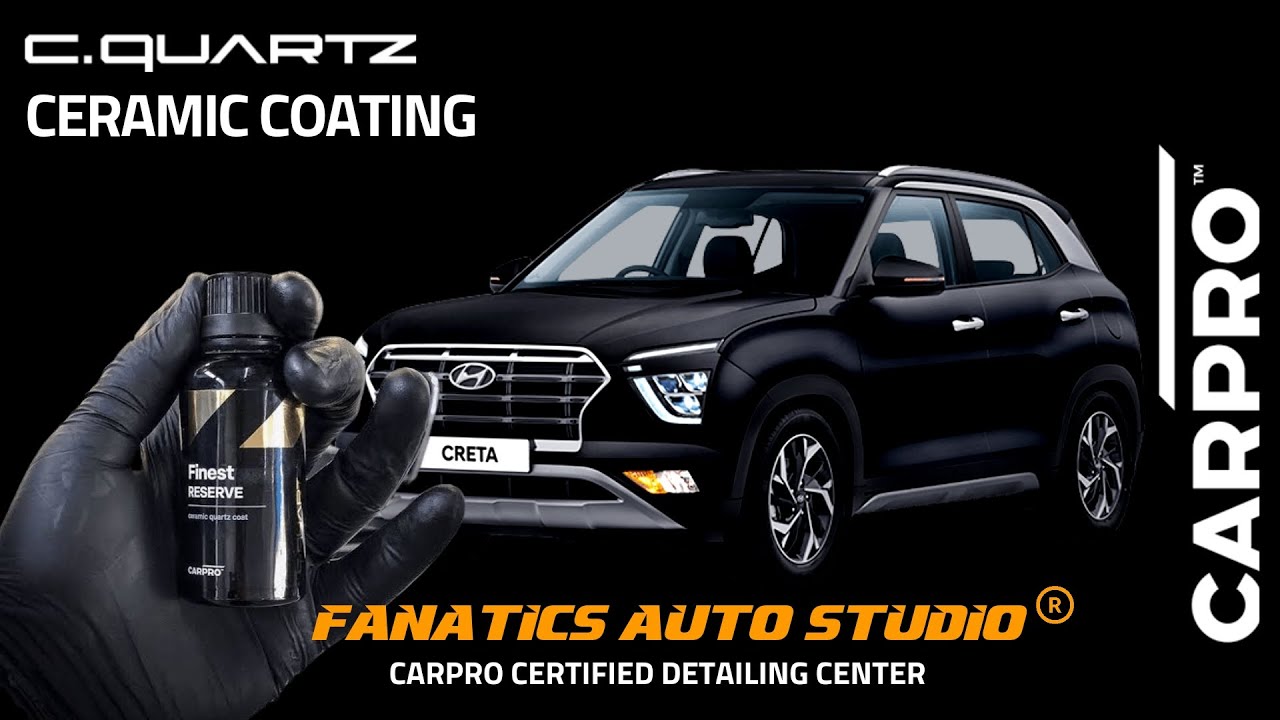 CARPRO CQUARTZ FINEST RESERVE CERAMIC COATING || FANATICS AUTO STUDIO, CHENNAI || CARPRO CERTIFIED