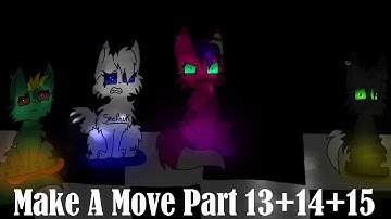 OC PMV MAP // ❝Make A Move❞ // Part 13, 14 & 15