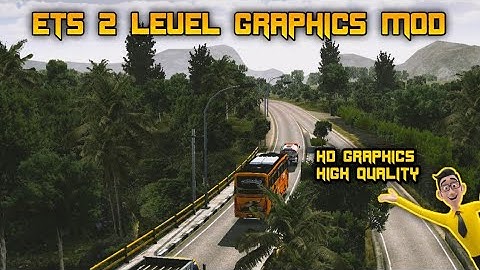 ETS 2 LEVEL GRAPHICS MOD 😮💥| FULL DETAILED VIDEO| HOW TO ADD GRAPHICS MOD?