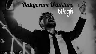 Wegh - Dalıyorum Uzaklara (Tuzak) - Yeni̇ Şarki