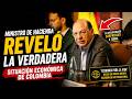 Ministro de Hacienda revela la verdadera situación económica de Colombia